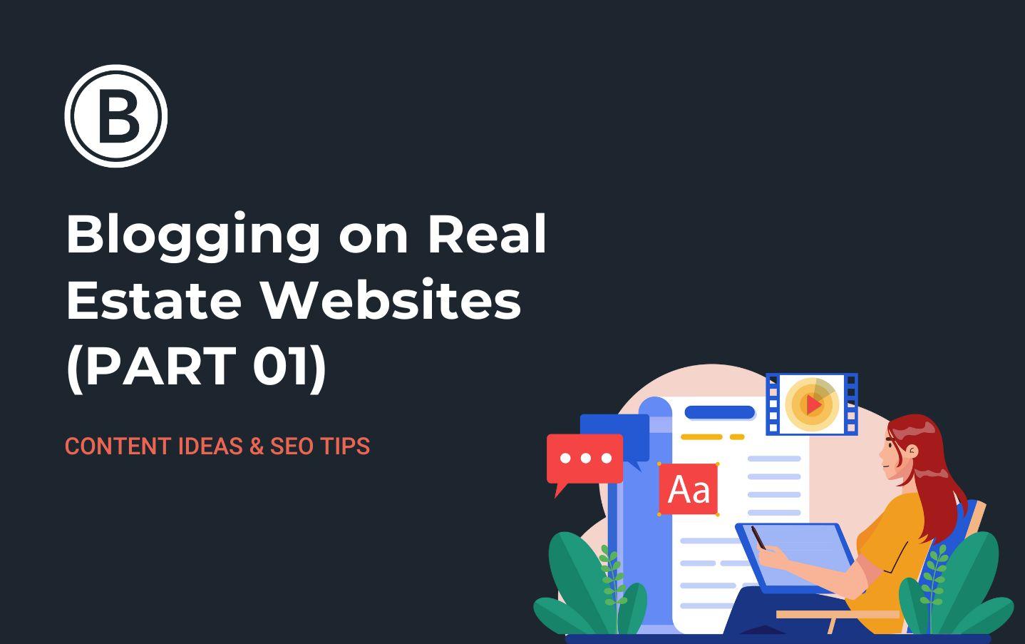 Blogging on Real Estate Websites