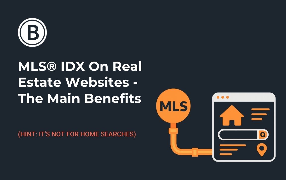 MLS® IDX On Real Estate Websites – The Benefits Feature Image