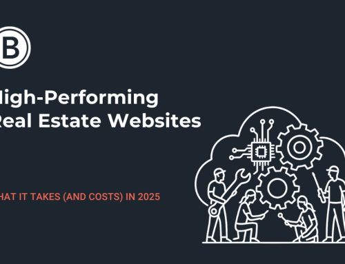 High-Performing Real Estate Websites – What It Takes (and Costs) In 2025