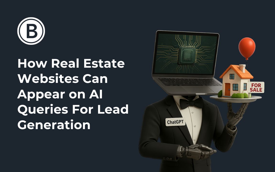 How Real Estate Websites Can Appear on AI Queries For Lead Generation