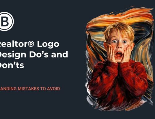 Realtor® Logo Design Do’s and Don’ts; Branding Mistakes to Avoid