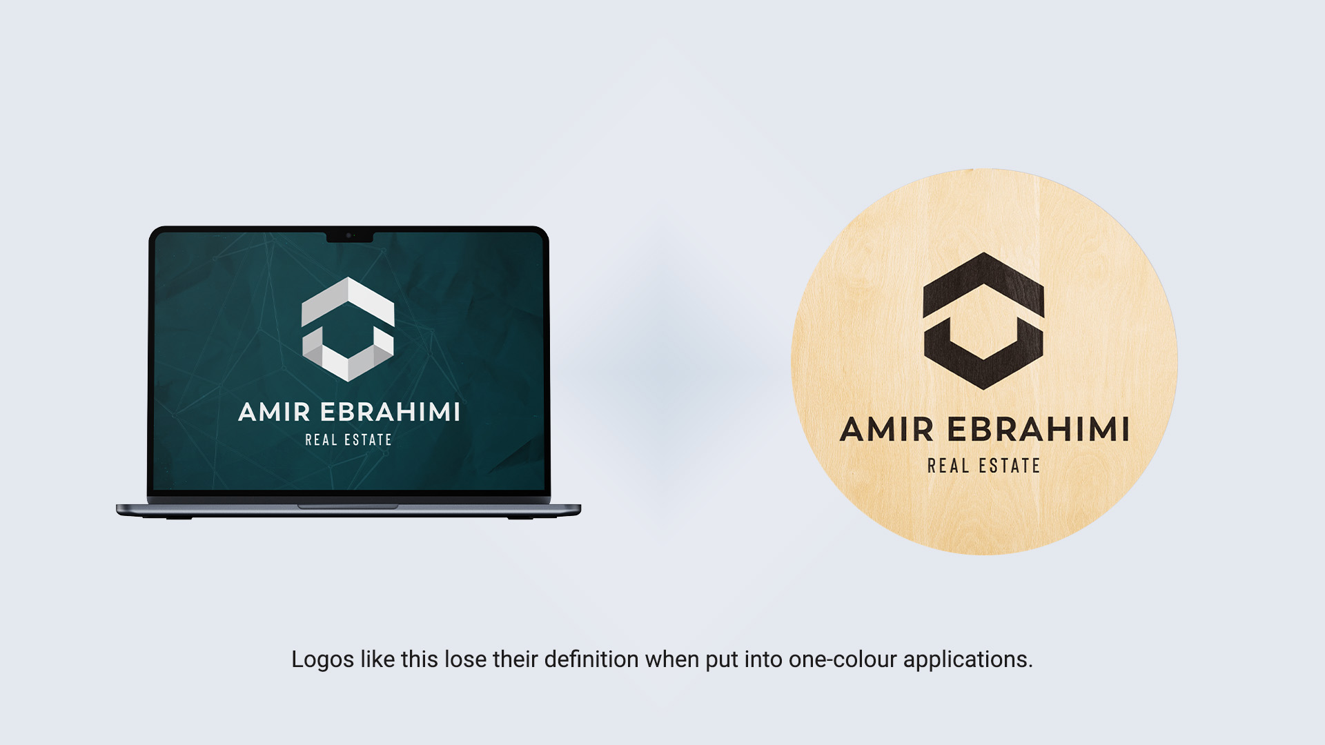 Side-by-side comparison of a real estate logo shown in full colour on a laptop screen and in a single-colour application on a circular surface, illustrating how the logo loses clarity and definition when reduced to one colour.