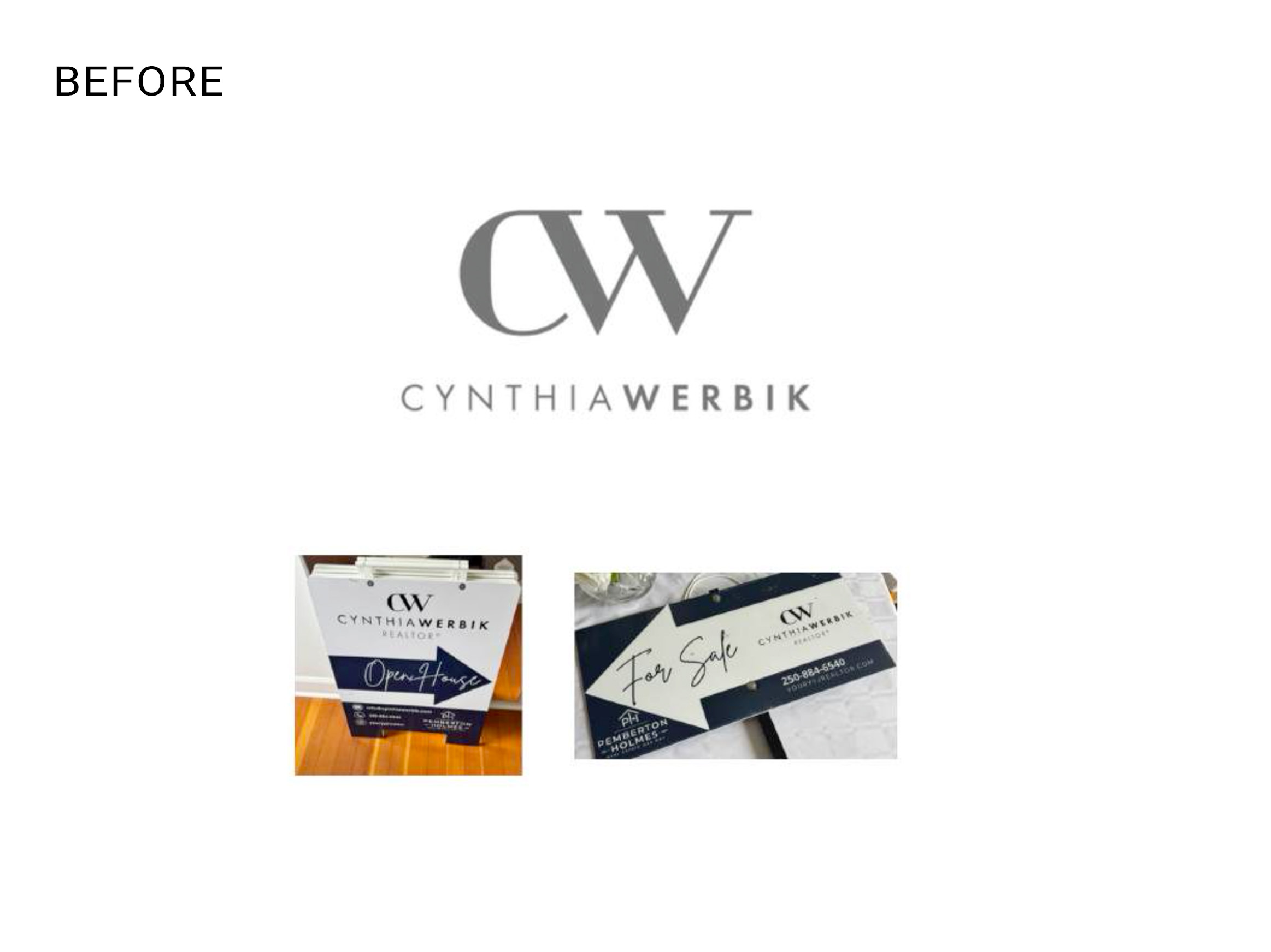 old logo and sign designs for Victoria BC real estate agent